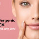 Best Hypoallergenic Lipstick Sensitive Dry Lips