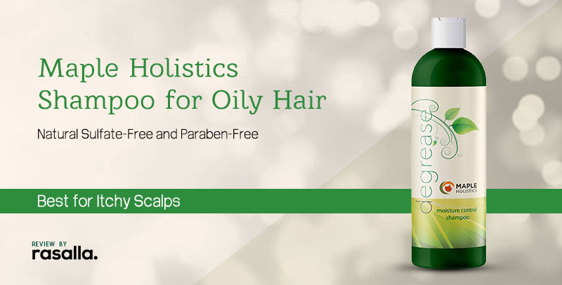 Maple Holistics Shampoo For Oily Hair: Best For Itchy Scalps