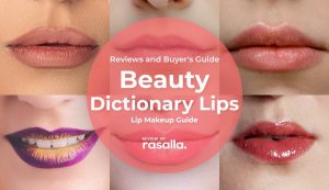 Beauty Dictionary Lips Complete Lip Makeup Guide By Rasalla Beauty Magazine