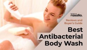 Best Antibacterial Body Wash