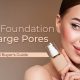 Best Foundation Large Pores Reviews & Buyers Guide