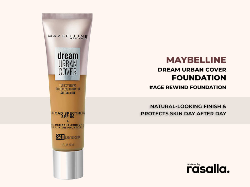 Maybelline Dream Urban Cover Foundation With Spf 50 - Best Age Rewind Foundation Review Rasalla