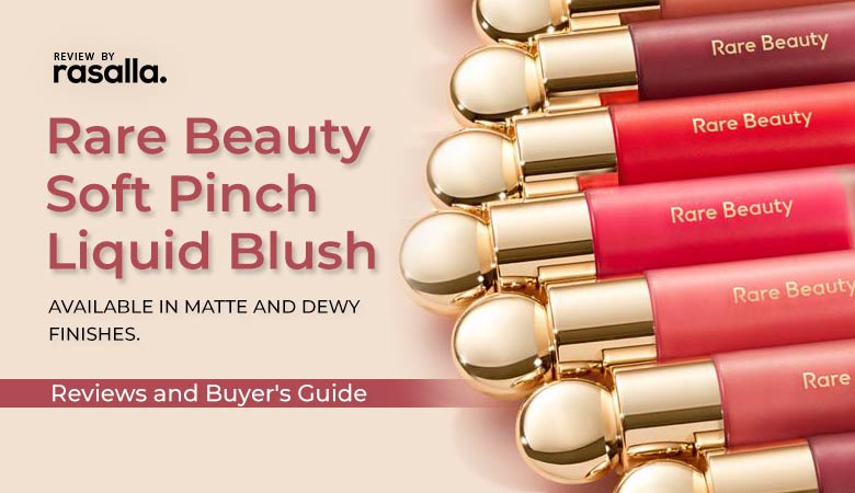 Rare Beauty Blush - Soft Pinch Liquid Blush By Selena Gomez Review 2021